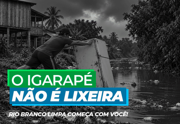 CUIDAR RIO BRANCO-Façasuaparte
